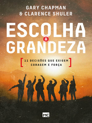cover image of Escolha a grandeza